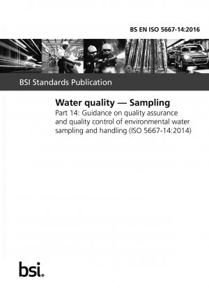 Water quality. Sampling. Guidance on quality assurance and quality control of environmental water sampling and handling