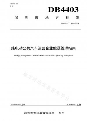 Guidelines for Energy Management of Pure Electric Bus Operating Enterprises
