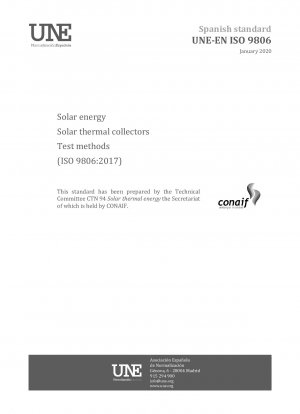Solar energy - Solar thermal collectors - Test methods (ISO 9806:2017)