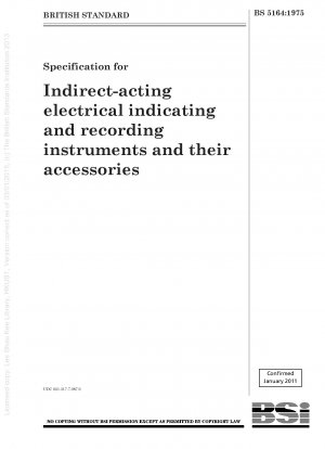 Specification for Indirect - acting electrical indicating and recording instruments and their accessories