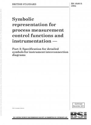 Symbolic representation for process measurement control functions and instrumentation — Part 3 : Specification for detailed symbols for instrument interconnection diagrams