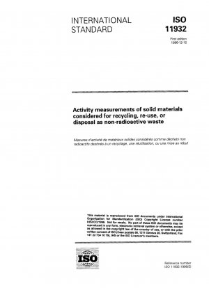 Activity measurements of solid materials considered for recycling, re-use, or disposal as non-radioactive waste