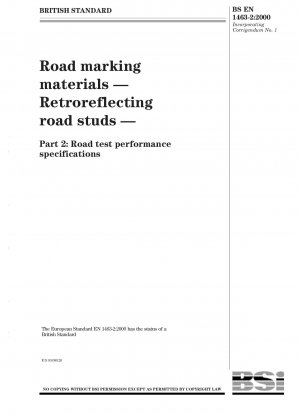 Road marking materials - Retroreflecting road studs - Road test performance specifications