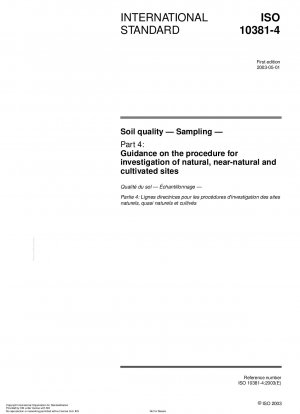 Soil quality - Sampling - Part 4: Guidance on the procedure for investigation of natural, near-natural and cultivated sites