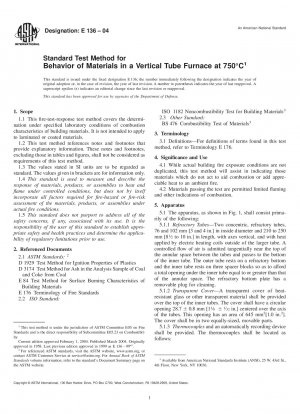 Standard Test Method for Behavior of Materials in a Vertical Tube Furnace at 750176;C