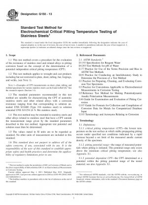 Standard Test Method for  Electrochemical Critical Pitting Temperature Testing of Stainless  Steels