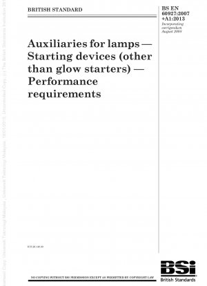 Auxiliaries for lamps. Starting devices (other than glow starters). Performance requirements