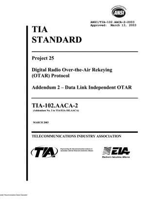 Digital Radio Over-the-Air Rekeying (OTAR) Protocol Addendum 2 – Data Link Independent