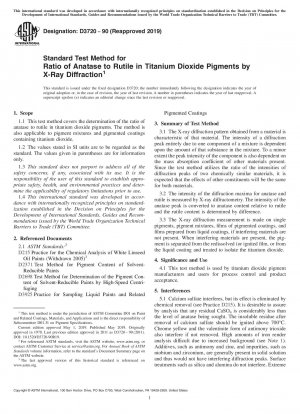Standard Test Method for Ratio of Anatase to Rutile in Titanium Dioxide Pigments by X-Ray Diffraction