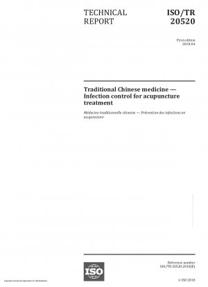 Traditional Chinese medicine — Infection control for acupuncture treatment