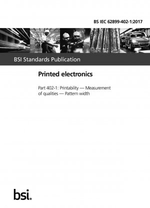 Printed electronics. Printability. Measurement of qualities. Pattern width