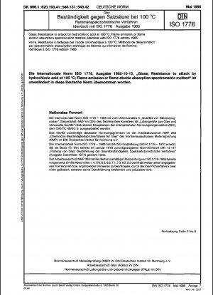 Glass; resistance to attack by hydrochloric acid at 100 °C; flame emission or flame atomic absorption spectrometric method; identical with ISO 1776, edition 1985