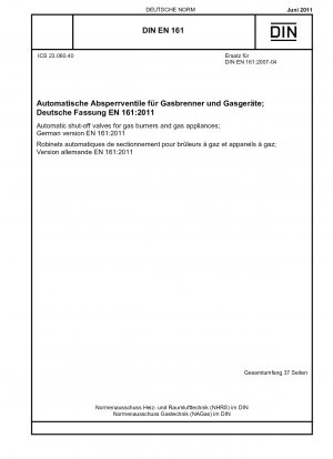 Automatic shut-off valves for gas burners and gas appliances; German version EN 161:2011