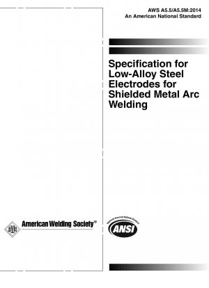Specification for Low-Alloy Steel Electrodes for Shielded Metal Arc Welding (10th Edition)