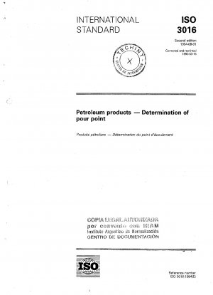 Petroleum products — Determination of pour point