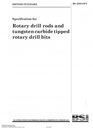 Specification for Rotary drill rods and tungstencarbidetipped rotary drill bits Copyright