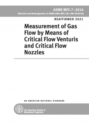 Measurement of Gas Flow by Means of Critical Flow Venturis and Critical Flow Nozzles
