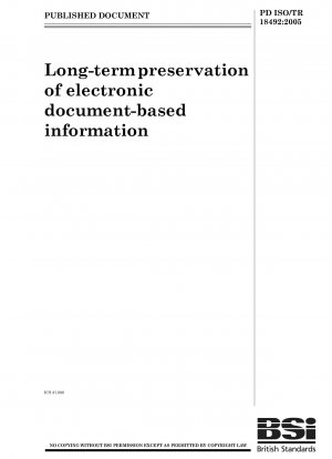 Long-term preservation of electronic document-based information