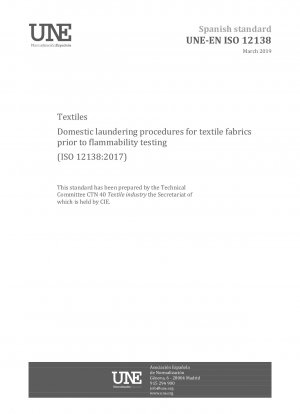 Textiles - Domestic laundering procedures for textile fabrics prior to flammability testing (ISO 12138:2017)