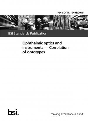 Ophthalmic optics and instruments. Correlation of optotypes