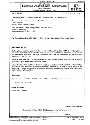 Aerospace series - Holes and traps for T-head bolts - Design standard; German version EN 3202:1995