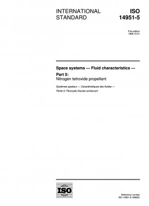 Space systems - Fluid characteristics - Part 5: Nitrogen tetroxide propellant