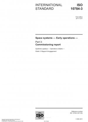 Space systems - Early operations - Part 3: Commissioning report