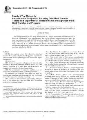 Standard Test Method for  Calculation of Stagnation Enthalpy from Heat Transfer Theory and Experimental Measurements of Stagnation-Point Heat Transfer and Pressure