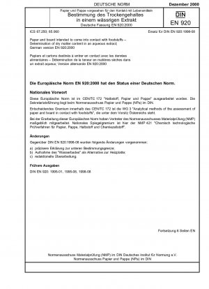 Paper and board intended to come into contact with foodstuffs - Determination of dry matter content in an aqueous extract; German version EN 920:2000