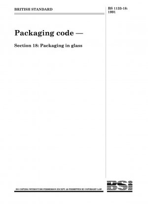 Packaging code — Section 18 : Packaging in glass