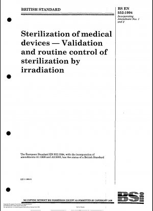 Sterilization of medical devices - Validation and routine control of sterilization by irradiation