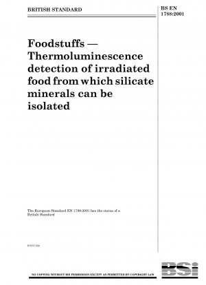 Foodstuffs - Thermoluminescence detection of irradiated food from which silicate minerals can be isolated