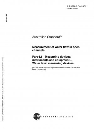 Measurement of water flow in open channels - Measuring devices, instruments and equipment - Water level measuring devices
