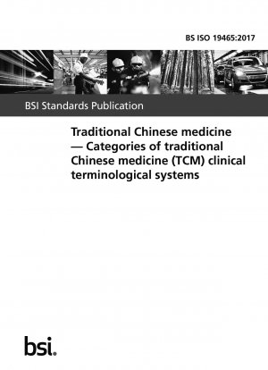 Traditional Chinese medicine. Categories of traditional Chinese medicine (TCM) clinical terminological systems