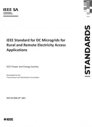IEEE Standard for DC Microgrids for Rural and Remote Electricity Access Applications
