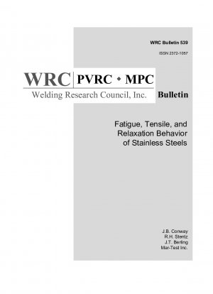 Fatigue, Tensile, and Relaxation Behavior of Stainless Steels