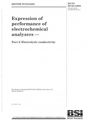 Expression of performance of electrochemical analyzers — Part 3 : Electrolytic conductivity