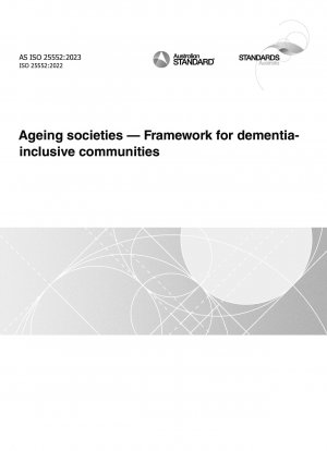 Ageing societies — Framework for dementia-inclusive communities