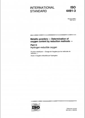 Metallic powders - Determination of oxygen content by reduction methods - Part 3: Hydrogen-reducible oxygen