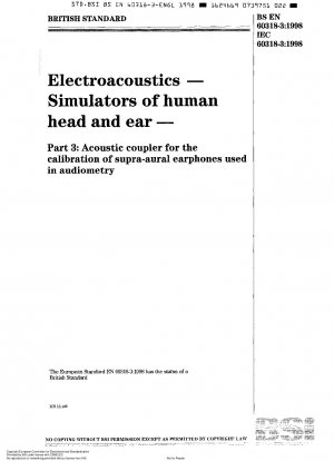 Electroacoustics - Simulators of human head and ear - Acoustic coupler for the calibration of supra-aural earphones used in audiometry