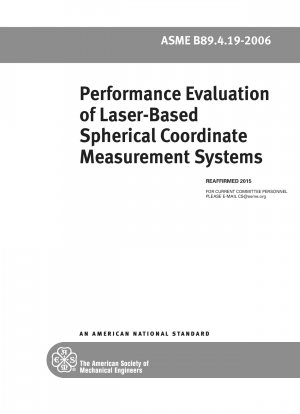 Performance Evaluation of Laser-Based Spherical Coordinate Measurement Systems