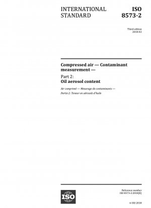 Compressed air - Contaminant measurement - Part 2: Oil aerosol content