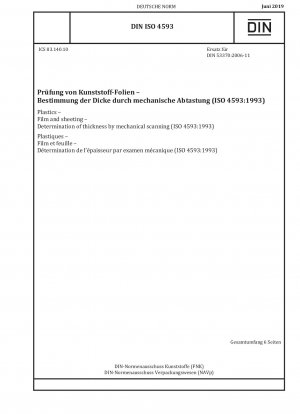 Plastics - Film and sheeting - Determination of thickness by mechanical scanning (ISO 4593:1993)