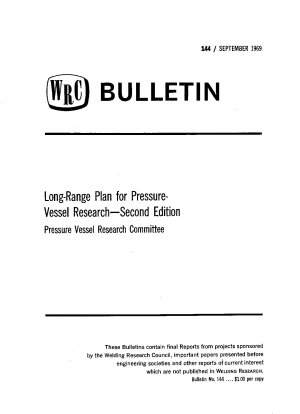Long-Range Plan for Pressure-Vessel Research-Second Edition