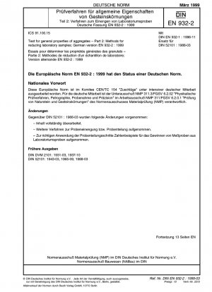 Test for general properties of aggregates - Part 2: Methods for reducing laboratory samples; German version EN 932-2:1999