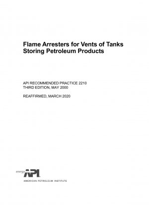 Flame Arresters for Vents of Tanks Storing Petroleum Products