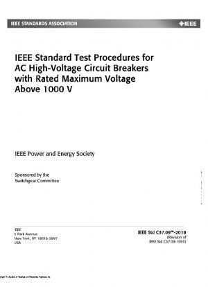 IEEE Standard Test Procedure for AC High-Voltage Circuit Breakers Rated on a Symmetrical Current Basis