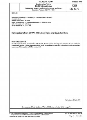 Non-destructive testing - Leak testing - Criteria for the method and technique selection; German version EN 1779:1999