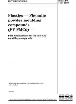 Plastics - Phenolic powder moulding compounds (PF-PMCs) - Requirements for selected moulding compounds