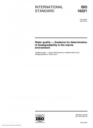 Water quality - Guidance for determination of biodegradability in the marine environment